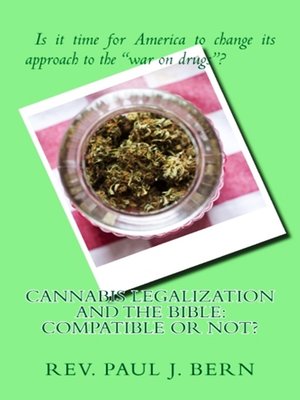 cover image of Cannabis Legalization and the Bible